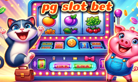 pg slot bet