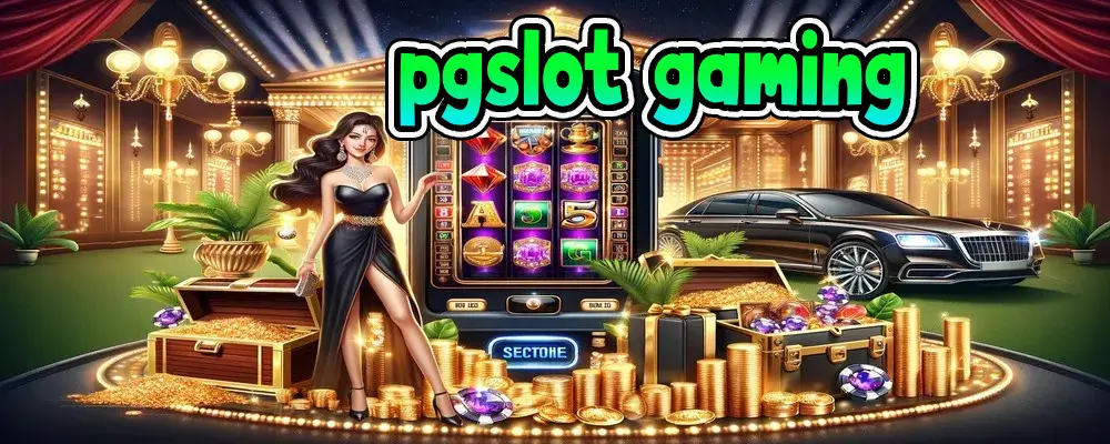 pgslot gaming